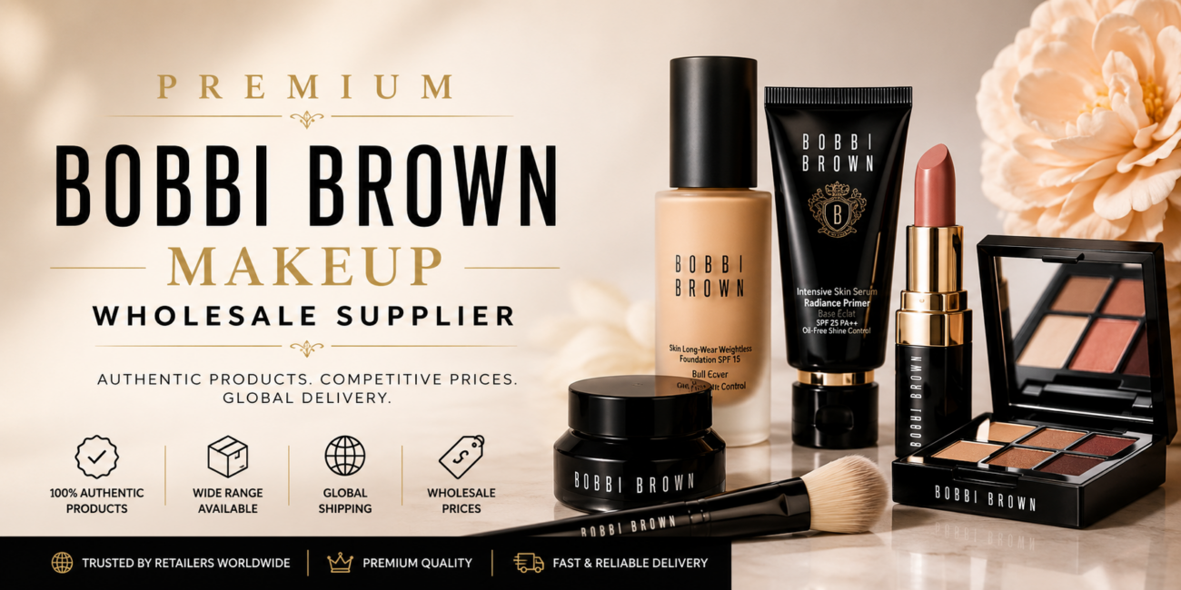 Premium Bobbi Brown Makeup Wholesale Supplier